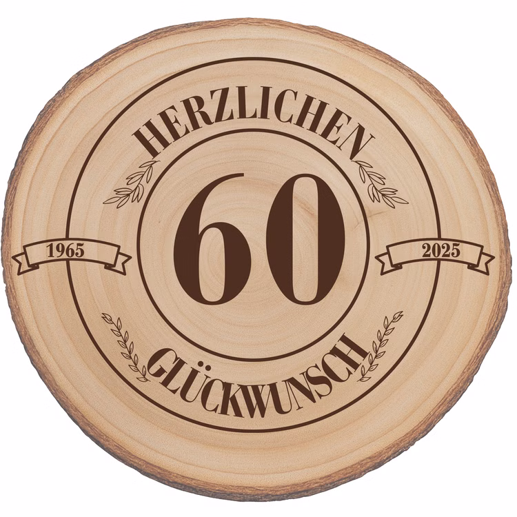 Baumscheibe Herzlichen Glückwünsch mit Wunschzahl-Gravur 30 cm Geburtstag Geschenkidee Jubiläum Deko dekorativ Runde Holz-Baumscheibe mit natürlicher Rinde und Gravur zum 60. Geburtstag, neutral freigestellt auf weißem Hintergrund.