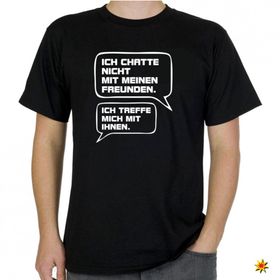 Herren Shirt Chatten Echte Freunde